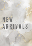 NEW ARRIVALS